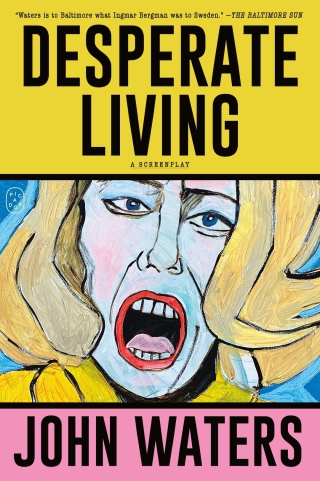 Cover image: Desperate Living 9781250371232