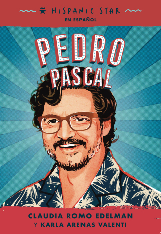 Cover image: Hispanic Star en español: Pedro Pascal 9781250339133