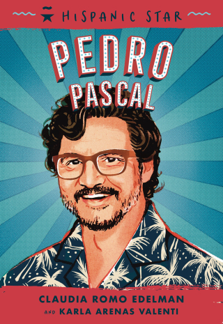 Cover image: Hispanic Star: Pedro Pascal 9781250339157