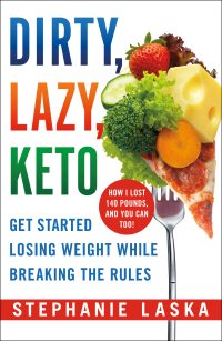 Cover image: DIRTY, LAZY, KETO (Revised and Expanded) 9781250621092
