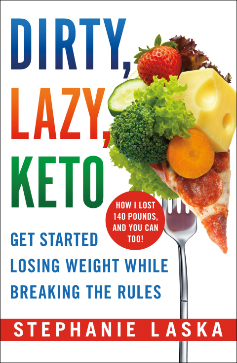 DIRTY, LAZY, KETO (Revised and Expanded): Get Started Losing Weight While Breaking the Rules - FULL INSTANT DOWNLOAD | PDF DOCX EPUB