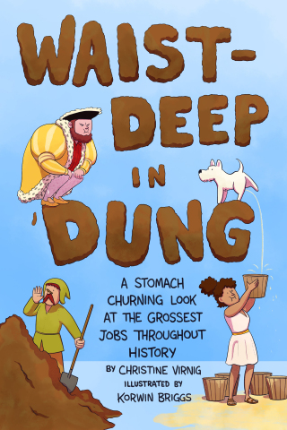 Cover image: Waist-Deep in Dung 9781250762351