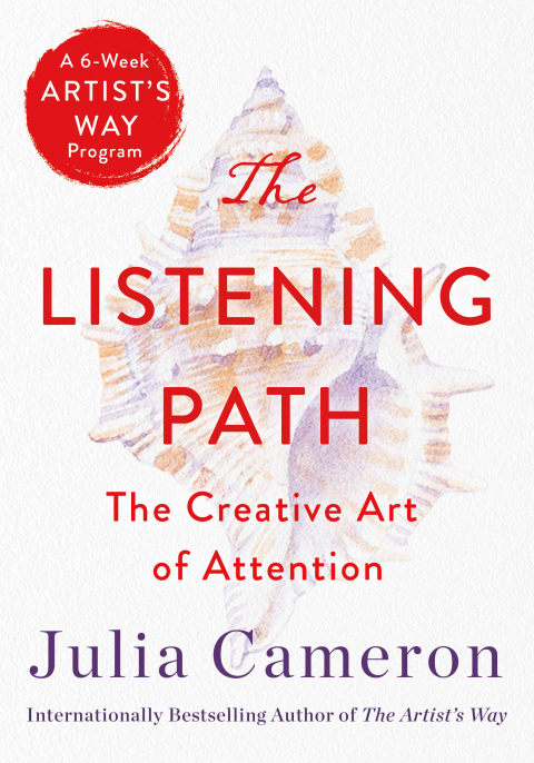 The Listening Path : The Creative Art of Attention (A 6-Week Artist's Way Program) - FULL INSTANT DOWNLOAD | PDF DOCX EPUB