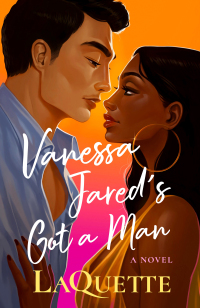 Cover image: Vanessa Jared's Got a Man 9781250773395