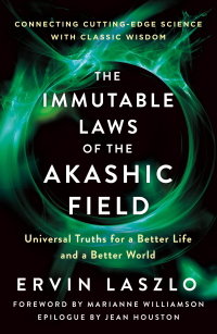 Cover image: The Immutable Laws of the Akashic Field 9781250773845