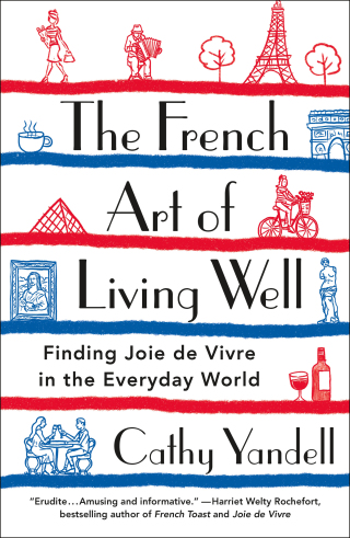 Cover image: The French Art of Living Well 9781250777980