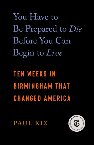 Cover image: You Have to Be Prepared to Die Before You Can Begin to Live 9781250807694