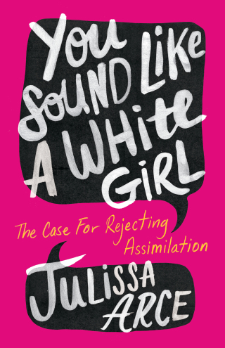 Cover image: You Sound Like a White Girl 9781250787019