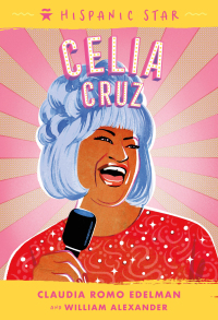 Cover image: Hispanic Star: Celia Cruz 9781250828125