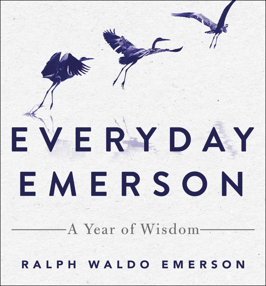Everyday Emerson A Year of Wisdom