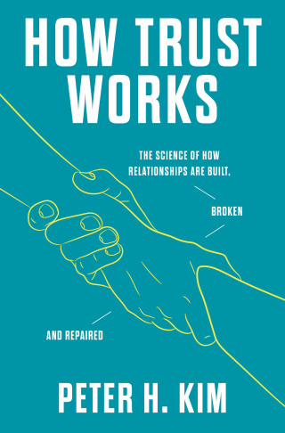 Cover image: How Trust Works 9781250838155