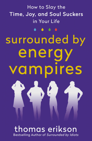 Cover image: Surrounded by Energy Vampires 9781250907561