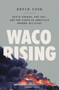 Cover image: Waco Rising 9781250840523