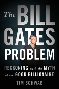 Cover image: The Bill Gates Problem 9781250850096