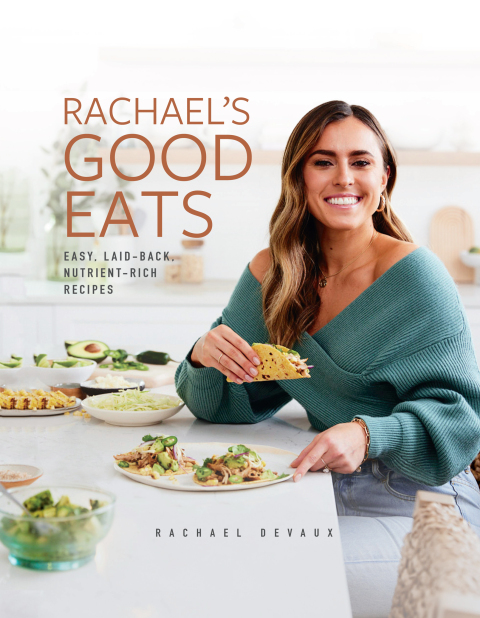 Rachael's Good Eats: Easy, Laid-Back, Nutrient-Rich Recipes - FULL INSTANT DOWNLOAD | PDF DOCX EPUB