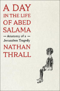 Cover image: A Day in the Life of Abed Salama 9781250854971