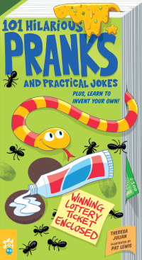 Cover image: 101 Hilarious Pranks and Practical Jokes 9781250768445