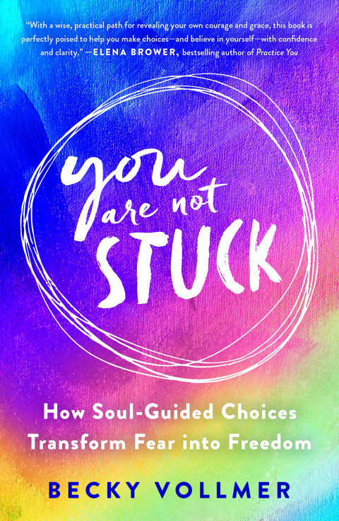 You Are Not Stuck: How Soul-Guided Choices Transform Fear into Freedom - FULL INSTANT DOWNLOAD | PDF DOCX EPUB