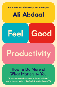 Cover image: Feel-Good Productivity 9781250865038