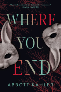 Cover image: Where You End 9781250873248