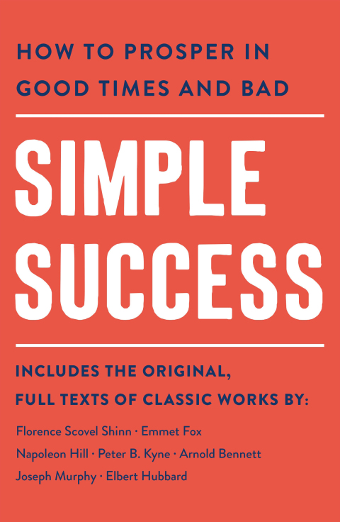 Simple Success: How to Prosper in Good Times and Bad - FULL INSTANT DOWNLOAD | PDF DOCX EPUB