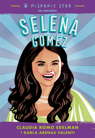 Cover image: Hispanic Star en español: Selena Gomez 9781250840189