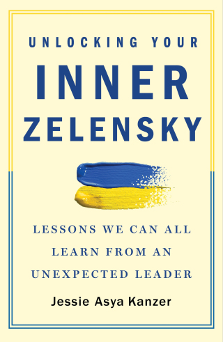 Cover image: Unlocking Your Inner Zelensky 9781250894762