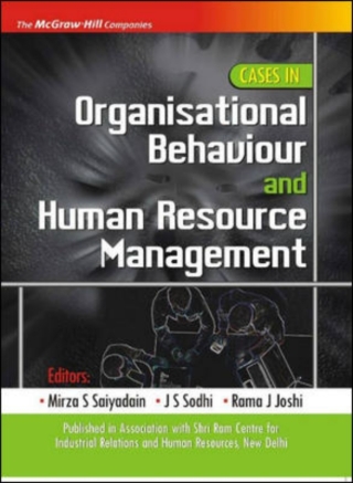 Cover image: CASES IN ORGANISATIONAL BEHAVIOUR & HUMAN RESOURCE MANAGEMENT 9780070152571