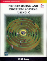 Cover image: PROGRAMMING AND PROBLEM SOLVING USING C LANGUAGE 9780070667600