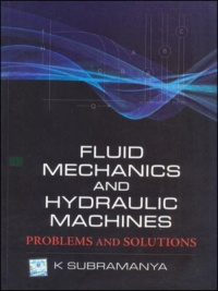 Titelbild: Fluid Mechanics And Hydraulic Machines: Problems And Solutions 9780070699809