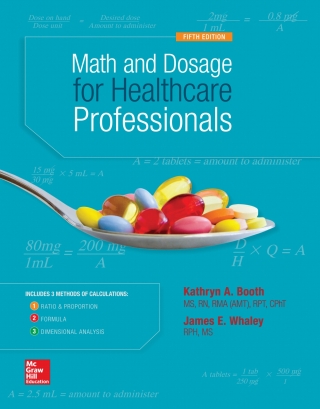 Cover image: Math and Dosage Calculations for Healthcare Professionals 5th edition 9780073513805