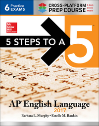 Cover image: 5 Steps to a 5: AP English Language 2017, Cross-Platform Edition 8th edition 9781259583445