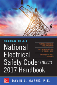 صورة الغلاف: McGraw-Hill's National Electrical Safety Code 2017 Handbook 4E (PB) 4th edition 9781259584152