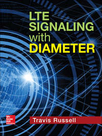 Omslagafbeelding: LTE Signaling with Diameter 1st edition 9781259584275