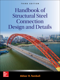 Cover image: Handbook of Structural Steel Connection Design and Details, Third Edition 3rd edition 9781259585517