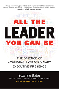 Cover image: All the Leader You Can Be: The Science of Achieving Extraordinary Executive Presence 1st edition 9781259585777