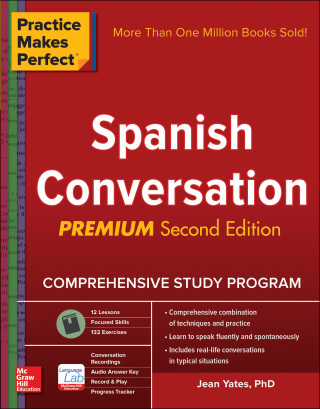 Cover image: Practice Makes Perfect: Spanish Conversation, Premium Edition 2nd edition 9781259586361