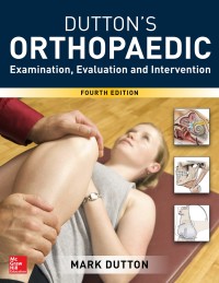 Cover image: Dutton's Orthopaedic: Examination, Evaluation and Intervention 4th edition 9781259583100