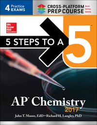 Imagen de portada: 5 Steps to a 5 AP Chemistry 2017 Cross-Platform Prep Course 9th edition 9781259586491