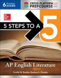 Imagen de portada: 5 Steps to a 5: AP English Literature 2017, Cross-Platform edition 8th edition 9781259586705