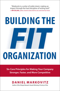 Imagen de portada: Building the Fit Organization: Six Core Principles for Making Your Company Stronger, Faster, and More Competitive 1st edition 9781259587177
