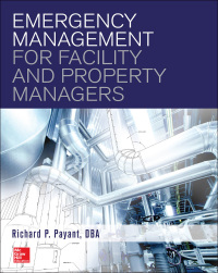 Imagen de portada: Emergency Management for Facility and Property Managers 1st edition 9781259587665