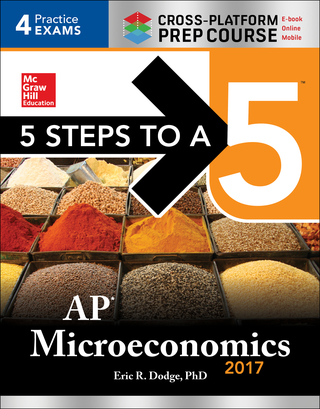 Cover image: 5 Steps to a 5: AP Microeconomics 2017 Cross-Platform Prep Course 3rd edition 9781259588037