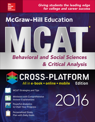 表紙画像: McGraw-Hill Education MCAT Behavioral and Social Sciences & Critical Analysis 2016 Cross-Platform Edition 2nd edition 9781259588396