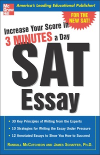 Cover image: Increase Your Score in 3 Minutes a Day: SAT Essay 1st edition 9780071440424