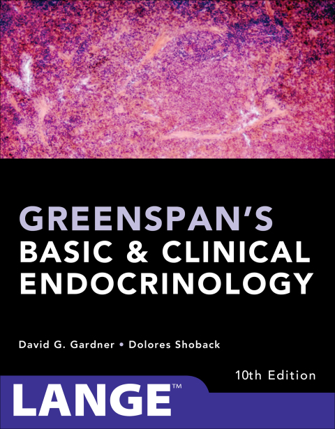 Greenspan's Basic and Clinical Endocrinology, 10th Edition - FULL INSTANT DOWNLOAD | PDF DOCX EPUB