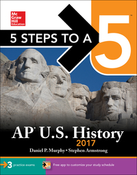 Cover image: 5 Steps to a 5 AP U.S. History 2017 8th edition 9781259589454