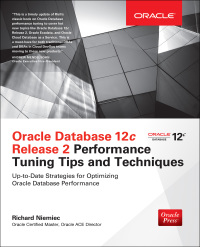 Cover image: Oracle Database 12c Release 2 Performance Tuning Tips & Techniques 1st edition 9781259589683
