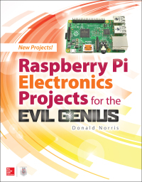 Imagen de portada: Raspberry Pi Electronics Projects for the Evil Genius 1st edition 9781259640582