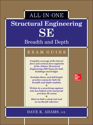 Cover image: Structural Engineering SE All-in-One Exam Guide: Breadth and Depth 1st edition 9781259641039